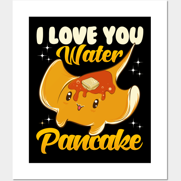 Cute & Funny I Love You Water Pancake Stingray Pun Wall Art by theperfectpresents